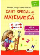 CAIET SPECIAL DE MATEMATICA. ARICEL. CLASA PREGATITOARE (0) SI CLASA 1