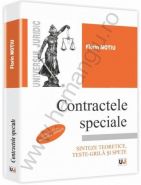 Contractele speciale. Sinteze teoretice, teste grila si spete | Autor: Florin Motiu