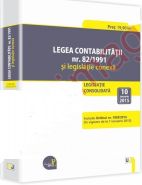 Legea contabilitatii nr. 82/1991 si legislatie conexa Legislatie consolidata: 10 ianuarie 2015. Include ordinul nr. 1802/2014 (in vigoare de la 1 ianuarie 2015)