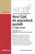 Noul Cod de procedura penala si 7 legi uzuale | Actualizare: 5 martie 2015 | Editie ingrijita de Carmen Silvia Paraschiv