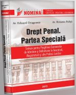 Drept Penal. Partea Speciala. Sinteze pentru pregatirea examenelor de admitere si definitivare in AVOCATURA, MAGISTRATURA si alte profesii juridice