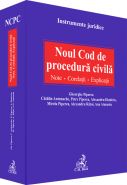 Noul Cod de procedura civila. Note. Corelatii. Explicatii (C.H. Beck)