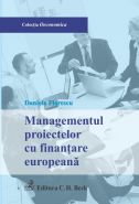 Managementul proiectelor cu finantare europeana | Autor: Daniela Florescu