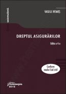 Dreptul asigurarilor. Conform Noului Cod civil (Editia a 4-a) | Autor: Vasile Nemes