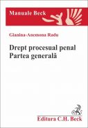 Drept procesual penal. Partea generala | Autor: Radu Gianina-Anemona