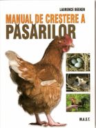 Manual de crestere a pasarilor | Ghid complet, pas cu pas, de crestere a pasarilor