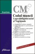 Codul muncii. Legea dialogului social si 7 legi uzuale [Actualizare: 22 aprilie 2013]