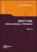 Drept civil. Partea generala. Persoanele [Data aparitiei: 8 Mai 2013] | Autor: Carmen Tamara Ungureanu