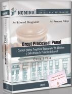 Drept Procesual Penal. Sinteze pentru Pregatirea Examenelor de Admitere si Definitivare in Profesia de Avocat, 2013