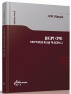 Drept civil. Drepturile reale principale (Conform Noului Cod civil) | Carte de Irina Sferdian