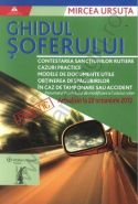 Ghidul soferului. Contine inclusiv rezumatul. Proiectului de modificare a Codului rutier. Actualizare: 22 octombrie 2013