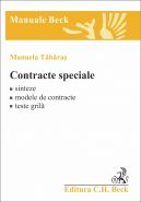 Contracte speciale [Sinteze. Modele de contracte. Teste grila] | Autor: Tabaras Manuela