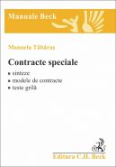 Contracte speciale [Sinteze. Modele de contracte. Teste grila] | Autor: Tabaras Manuela