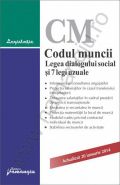 Codul muncii. Legea dialogului social si 7 legi uzuale | Actualizare: 20 ianuarie 2014