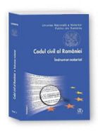 Codul civil al Romaniei. Indrumar notarial (Editia Octombrie, 2011)