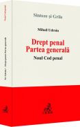 Drept penal. Partea generala. Noul Cod penal | Autor: Udroiu Mihail