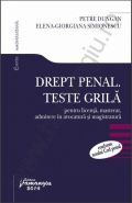 Drept penal. Teste grila pentru licenta, masterat, admitere in avocatura si magistratura 2014