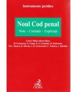 Noul Cod penal. Note. Corelatii. Explicatii | 2014