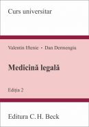Medicina legala. Editia a 2-a | Autori: Valentin Iftenie, Dan Dermengiu
