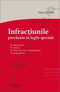 Infractiunile prevazute in legile speciale - actualizata cu modificarile aduse prin Legea nr. 187/2012 si Legea nr. 255/2013