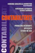 Contabilitate - probleme rezolvate, aplicatii, studii de caz | Coordonator: Corina Graziella Dumitru