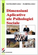 Dimensiuni aplicative ale psihologiei sociale | Autori: Pantelimon Golu, Florinda Golu