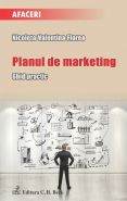 Planul de marketing. Ghid practic | Autor: Nicoleta-Valentina Florea