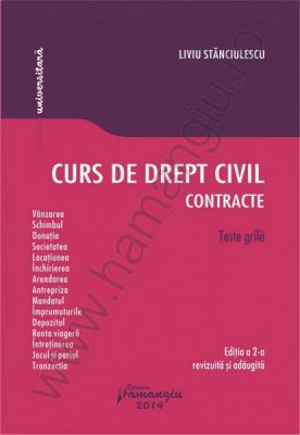 Curs de drept civil. Contracte - editia a 2-a revizuita si adaugita | Autor: Liviu Stanciulescu