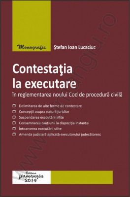 Contestatia la executare in reglementarea Noului Cod de procedura civila