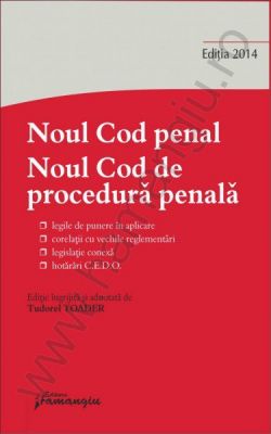 Noul Cod penal. Noul Cod de procedura penala. Editia a 2-a | Autor coordonator: Tudorel Toader