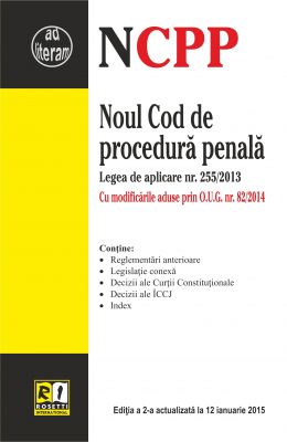Noul Cod de procedura penala, Editia a 2-a actualizata la 12 ianuarie 2015