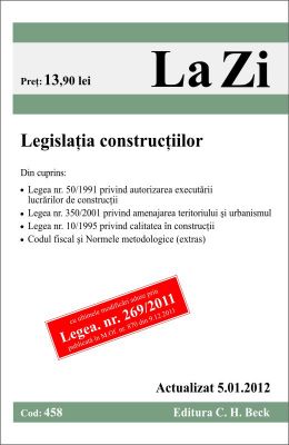 Legislatia constructiilor | Data aparitiei: 11 Ian 2012