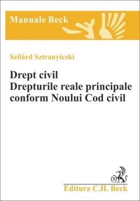 Drept civil. Drepturile reale principale conform Noului Cod civil (2012)