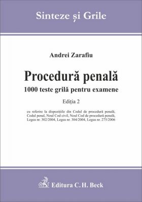 Procedura penala. 1000 teste grila pentru examene. Editia a II-a | Autor: Zarafiu Andrei