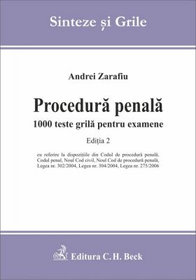 Procedura penala. 1000 teste grila pentru examene. Editia a II-a | Autor: Zarafiu Andrei