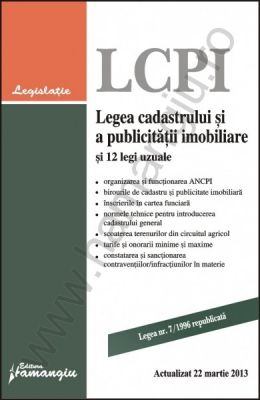 Legea cadastrului si a publicitatii imobiliare si 12 legi uzuale 2013