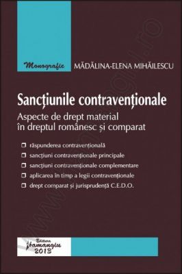 Sanctiunile contraventionale. Aspecte de drept material in dreptul romanesc si comparat