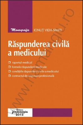 Raspunderea civila a medicului | Autor: Ionut Vida-Simiti