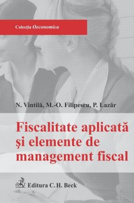 Fiscalitatea aplicata si elemente de management fiscal