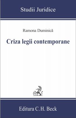 Criza legii contemporane | Autor: Ramona Duminica