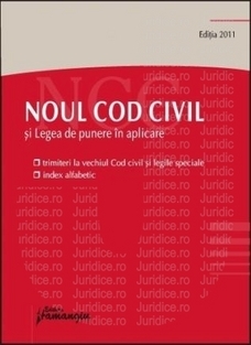 Noul Cod civil si Legea de punere in aplicare