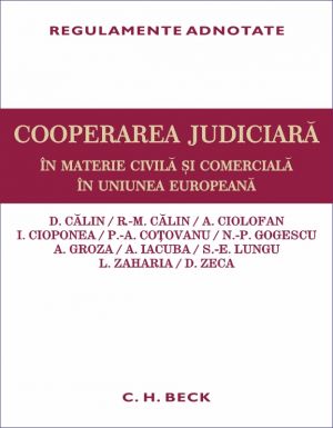 Cooperarea judiciara in materie civila si comerciala in Uniunea Europeana