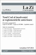 Noul Cod al insolventei si reglementarile anterioare | Actualizare: 5.07.2014