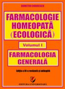 Farmacologie homeopata (ecologica) | Farmacologie generala: Volumul I | Autor: Dumitru Dobrescu