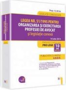 Legea nr. 51/1995 pentru organizarea si exercitarea profesiei de avocat si legislatie conexa | Actualizare: 14 iulie 2014