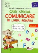 CAIET SPECIAL COMUNICARE IN LIMBA ROMANA PENTRU CLASA 1 (ELEFANTEL)