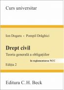 Drept civil. Teoria generala a obligatiilor. Editia a II-a | Autori: Dogaru Ion, Draghici Pompil