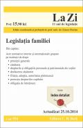 Legislatia familiei. Actualizare: 25.10.2014 | Coordonator: Emese Florian