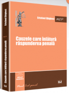 Cauzele care inlatura raspunderea penala | Autor: Cristinel Ghigheci