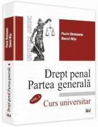 Drept penal. Partea generala. Curs universitar. Vol. I | Autori: Florin Streteanu, Daniel Nitu